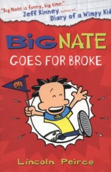 Image of Big Nate Goes for Broke by Lincoln Peirce Paperback