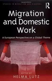 Image of Migration and Domestic Work : A European Perspective on a Global Theme