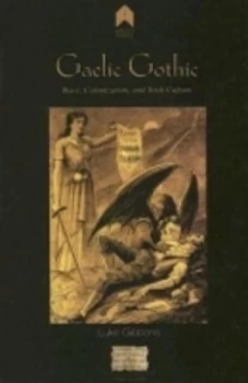 Image of Gaelic Gothic by Luke Gibbons Paperback