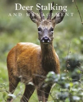 Image of Deer Stalking and Management by Lewis Potter Hardback