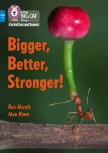 Image of Bigger, Better, Stronger! : Band 04/Blue