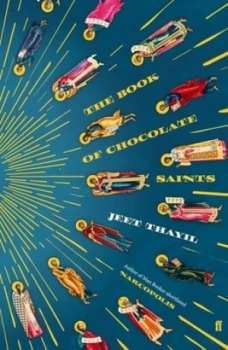 Image of The Book of Chocolate Saints by Jeet Thayil Hardback