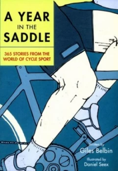 Image of A Year in the Saddle by Giles Belbin Hardback