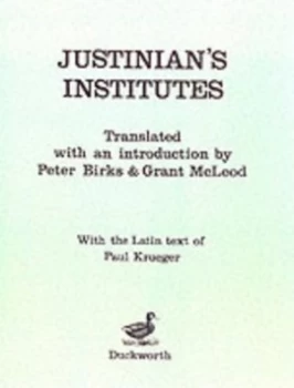 Image of Justinians Institutes by Justinian and Peter Birks and Grant Mcleod and Paul Krueger Paperback