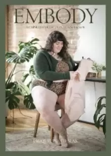 Image of Embody : A Capsule Collection to Knit & Sew