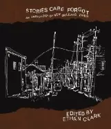 Image of stories care forgot an anthology of new orleans zines