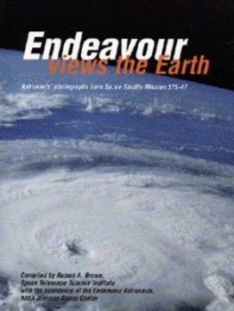 Image of Endeavour Views the Earth by Robert A. Brown Paperback