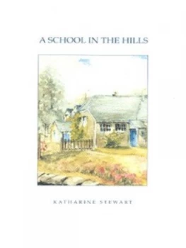 Image of A School in the Hills Paperback