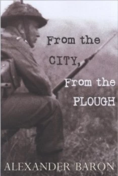 Image of From the City from the Plough by Alexander Baron Paperback