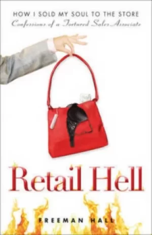 Image of Retail hell by Freeman Hall