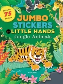 Image of Jumbo Stickers for Little Hands: Jungle Animals : Includes 75 Stickers