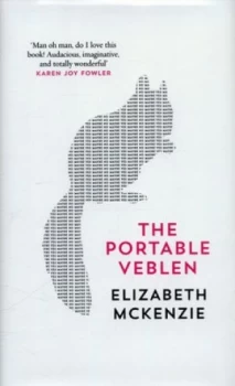 Image of The Portable Veblen by Elizabeth Mckenzie Hardback