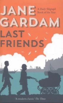 Image of Last Friends by Jane Gardam Book