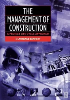 Image of The Management of Construction by F. Lawrence Bennett Paperback