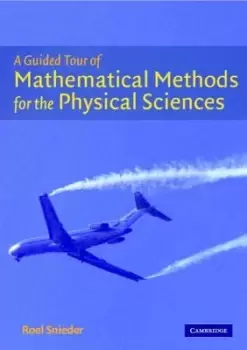 Image of A guided tour of mathematical methods for the physical sciences by Roel Snieder
