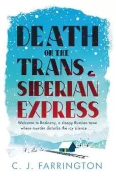 Image of Death on the Trans-Siberian Express - Conor Farrington - Hardback - Used