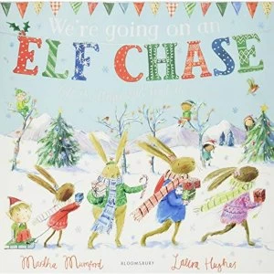 Image of We're Going on an Elf Chase Paperback / softback 2018