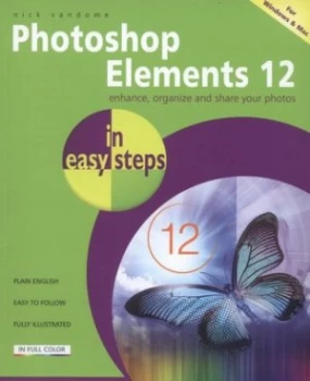 Image of Photoshop Elements 12 in Easy Steps by Nick Vandome Paperback