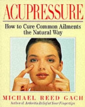 Image of Acupressure by Michael Reed Gach Paperback