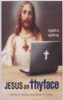 Image of Jesus on Thyface by Denise Haskew Hardback
