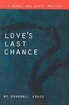 Image of Loves Last Chance by Krandall Kraus Paperback