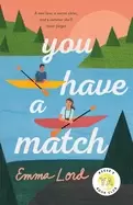 Image of you have a match a novel