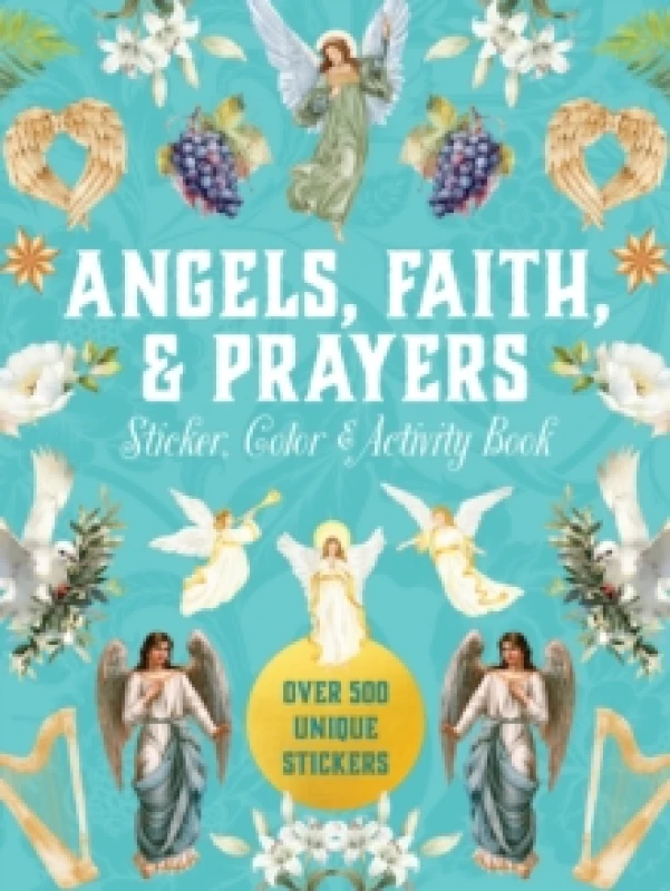 Image of Angels, Faith & Prayers Sticker, Color & Activity Book. Hardback. By Editors of Chartwell Books Books