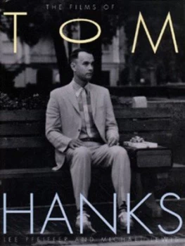 Image of The Films of Tom Hanks by Lee Pfeiffer and Michael Lewis Paperback