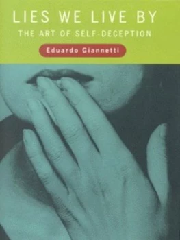 Image of Lies We Live by by Eduardo Giannetti Hardback
