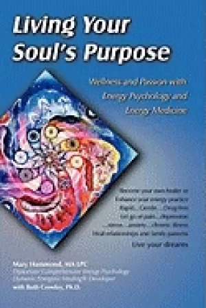 Image of living your souls purpose wellness and passion with energy psychology