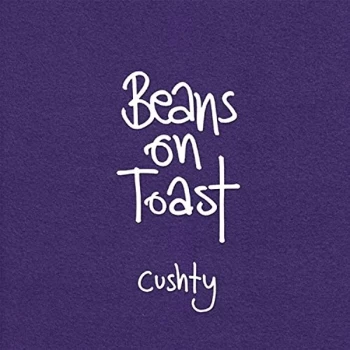 image of Beans On Toast - Cushty CD