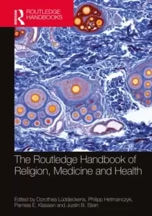 Image of The Routledge Handbook of Religion, Medicine, and Health