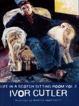 Image of Life in a Scotch Sitting Room by Ivor Cutler Book