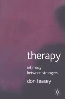 Image of Therapy : Intimacy Between Strangers
