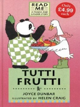 Image of Tutti Frutti by Joyce Dunbar and Helen Craig Hardback