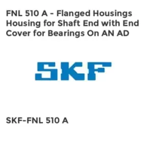 Image of FNL 510 A - Flanged Housings Housing for Shaft End with End Cover for Bearings On AN AD