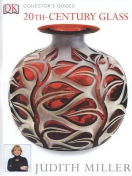 Image of 20th-Century Glass by Judith Miller Hardback