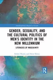 Image of Gender Sexuality and the Cultural Politics of Mens Identity Literacies of Masculinity