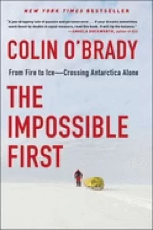 Image of impossible first from fire to ice crossing antarctica alone