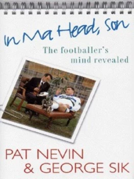 Image of In Ma Head Son by Pat Nevin and George Sik Hardback