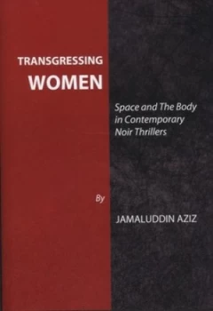 Image of Transgressing Women by Jamaluddin Aziz Hardback