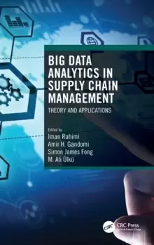 Image of Big Data Analytics in Supply Chain Management : Theory and Applications
