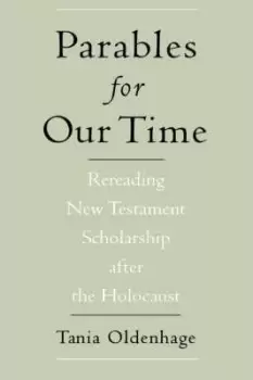 Image of Parables for Our Time by Tania Oldenhage