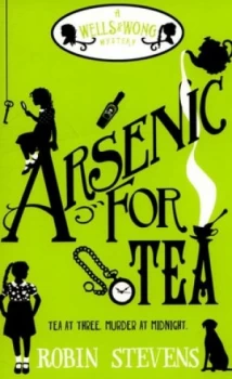 Image of Arsenic for Tea by Robin Stevens Paperback