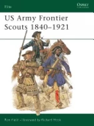 Image of elite 91 us army frontier scouts 1840 1921