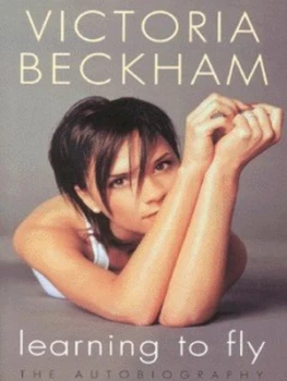 Image of Learning to Fly by Victoria Beckham Hardback