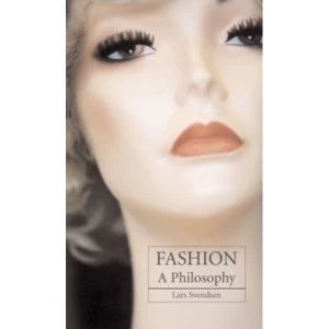 Image of Fashion: A Philosophy by Lars Svendsen (Paperback, 2006)