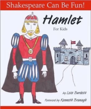 Image of Hamlet for Kids by Lois Burdett Paperback