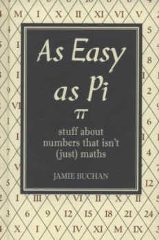 Image of As Easy As Pi by Jamie Buchan Hardback