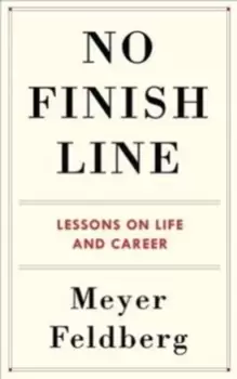 Image of No Finish Line : Lessons on Life and Career